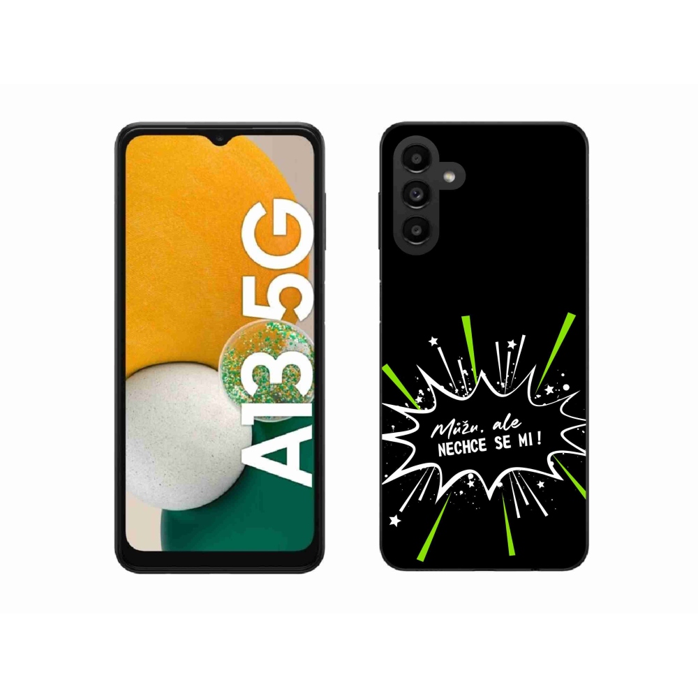 Gél borító mmCase Samsung Galaxy A13 5G - vicces szöveg 11 fekete háttér