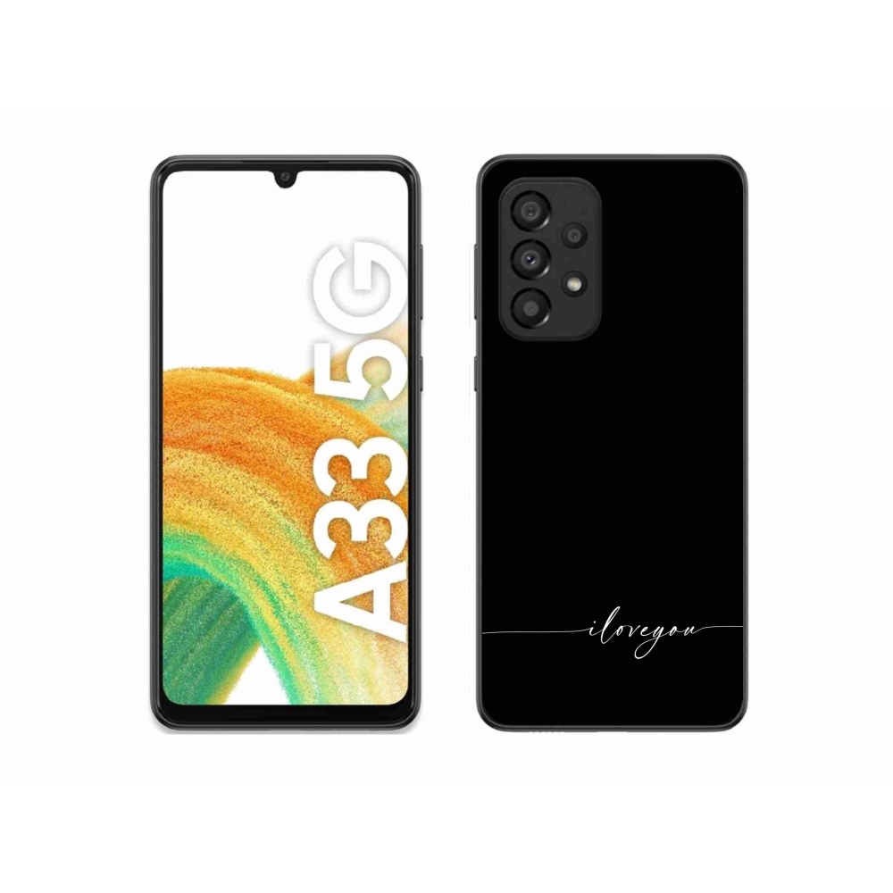 Gél borító mmCase Samsung Galaxy A33 5G - I love you fekete háttérrel