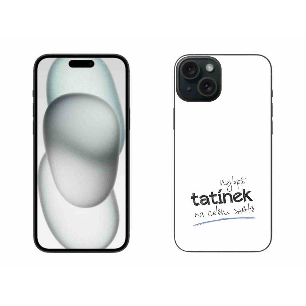 Gél borítás mmCase iPhone 15 Plus készülékhez - Best Daddy 4 fehér háttér