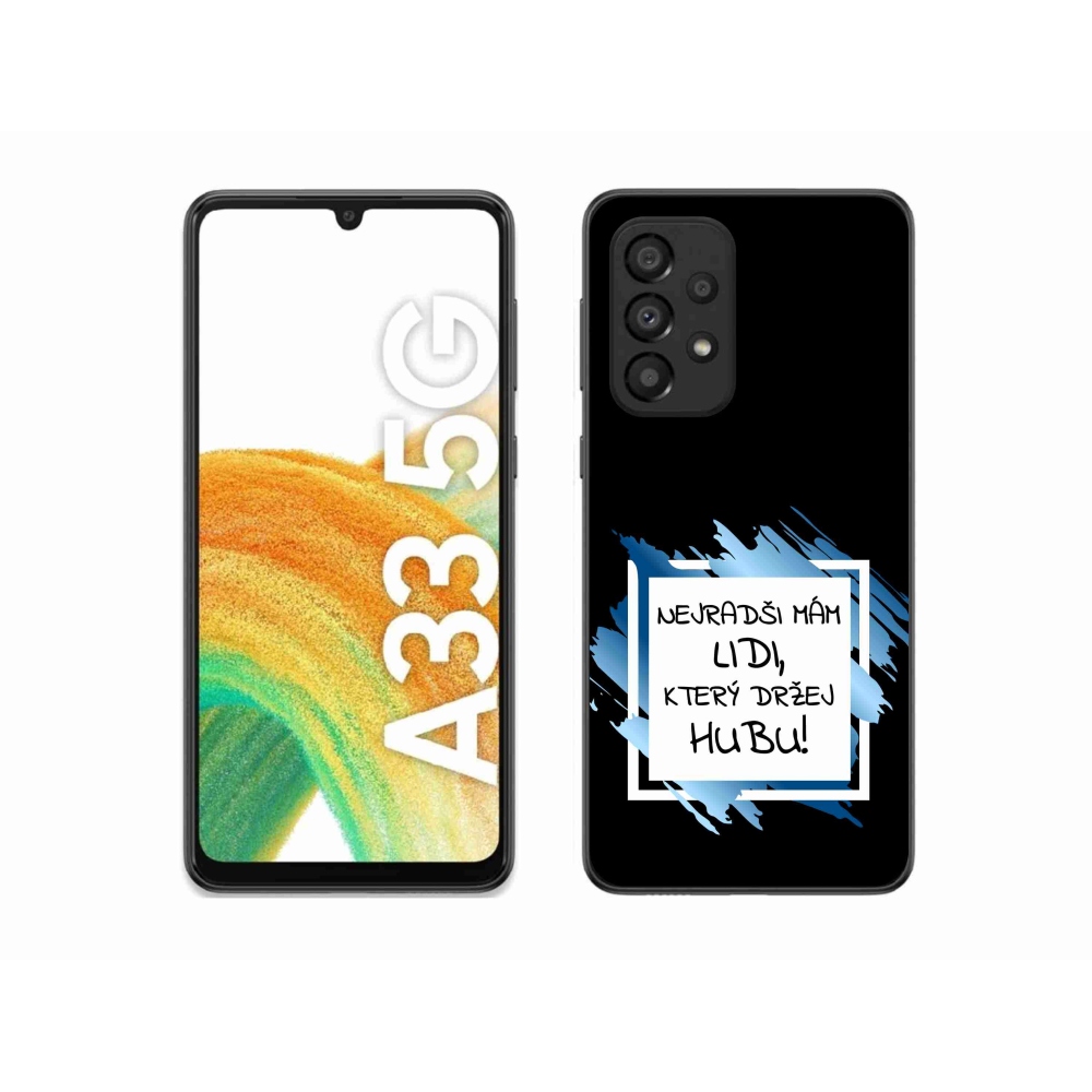 Gél borító mmCase Samsung Galaxy A33 5G - vicces szöveg 7 fehér és fekete háttérrel