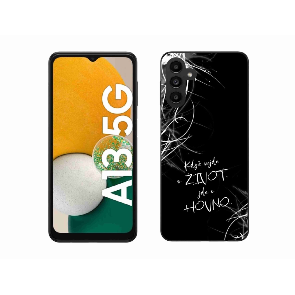 Gél borító mmCase Samsung Galaxy A13 5G - vicces szöveg 16 fekete háttér