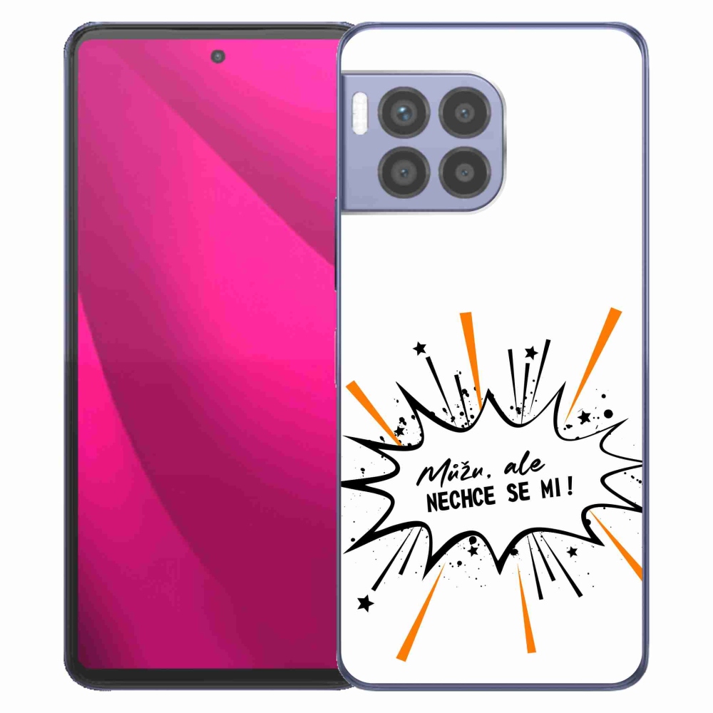 Gél borító mmCase a T-Mobile T Phone 2 Pro készülékhez - vicces szöveg 11 fehér háttér