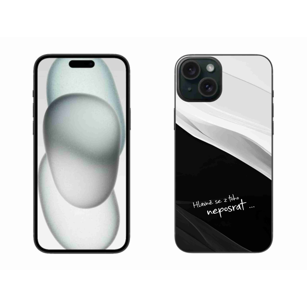 Gél borítás mmCase iPhone 15 Plus készülékhez - vicces szöveg 13 fekete és fehér háttérrel