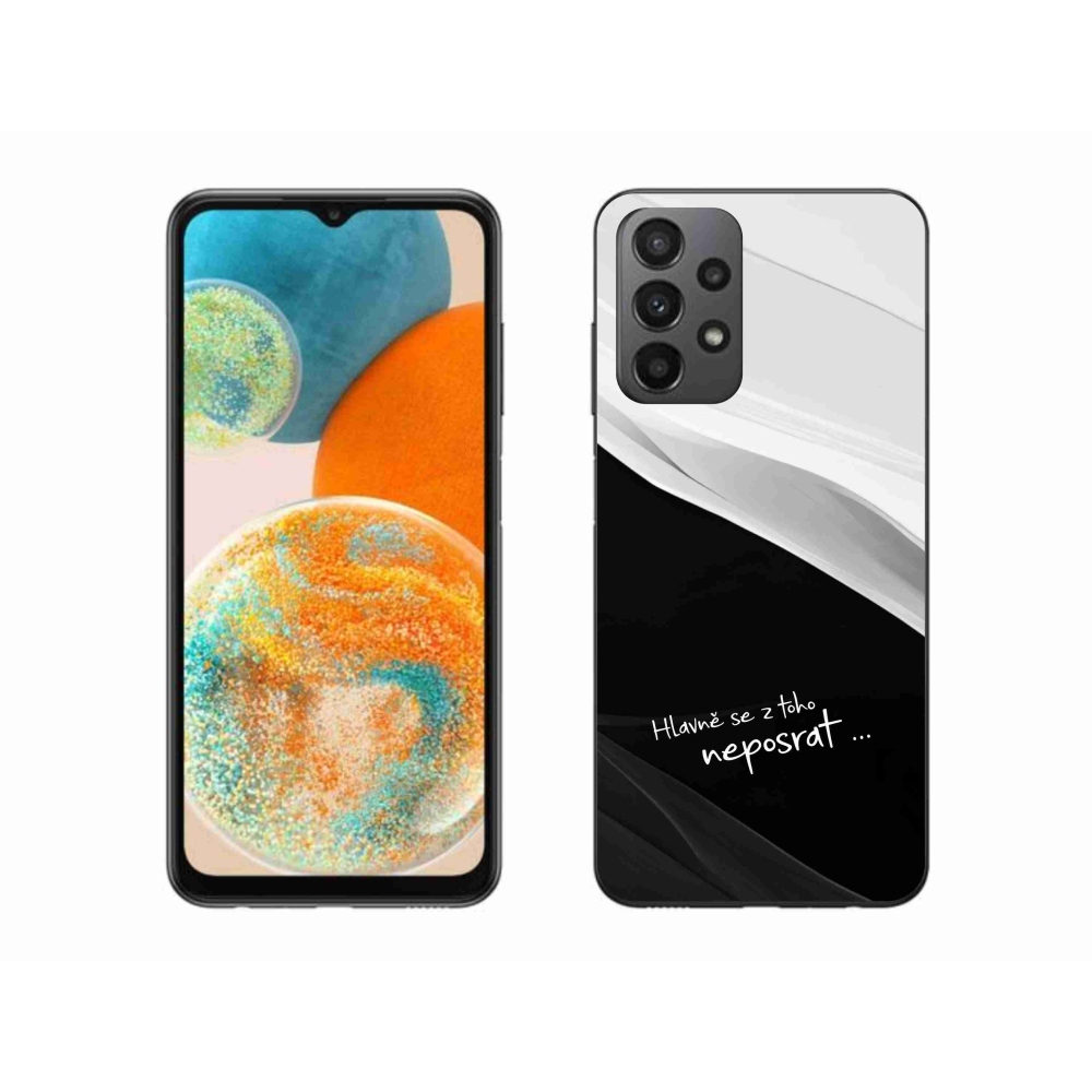 Gél borító mmCase Samsung Galaxy A23 4G/5G készülékhez - vicces szöveg 13 fekete és fehér háttérrel