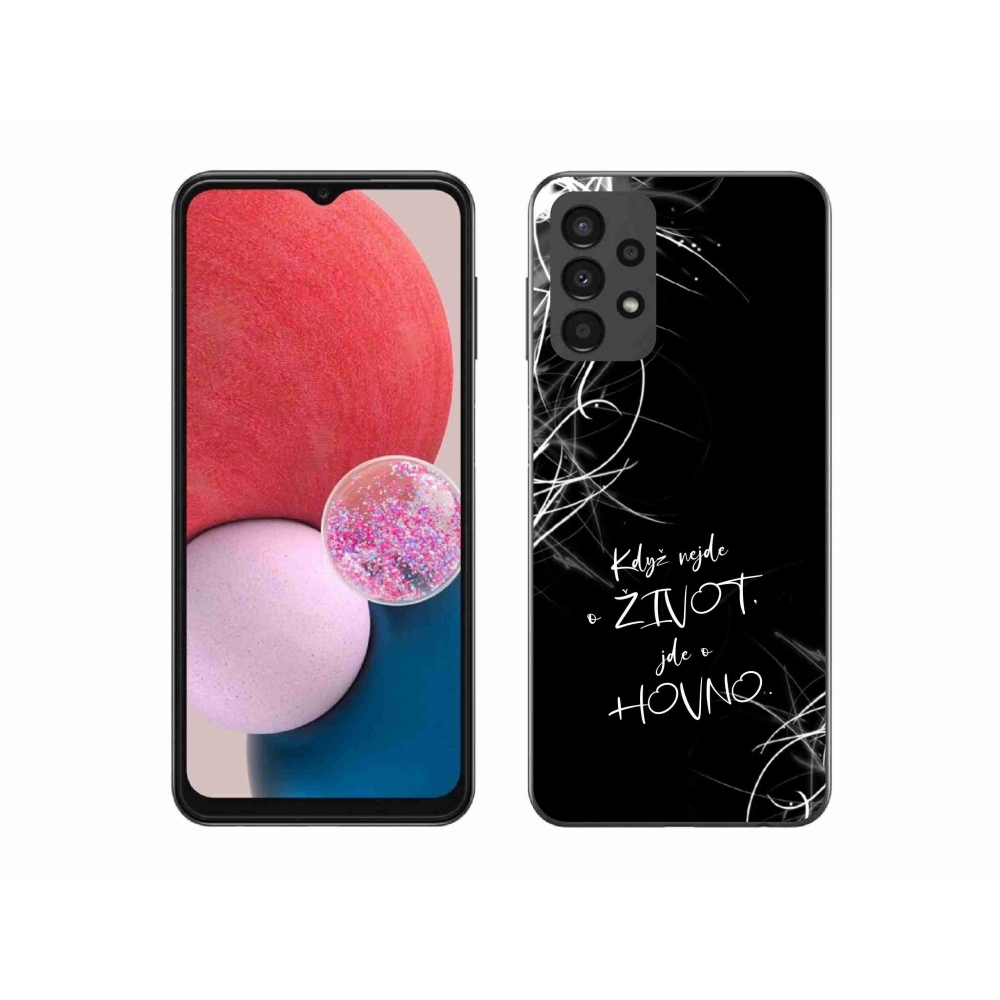 Gél borító mmCase Samsung Galaxy A13 4G - vicces szöveg 16 fekete háttér