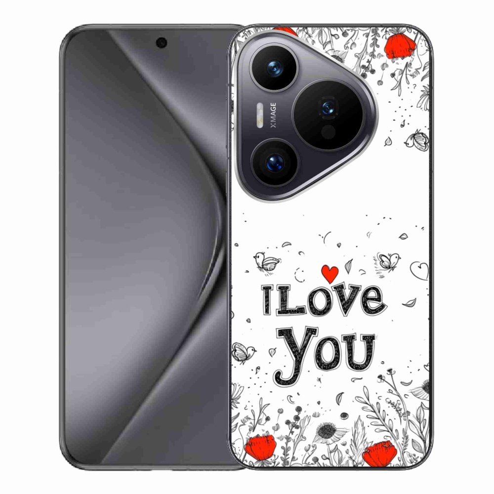 Gél borító mmCase a Huawei Pura 70 Pro készülékhez - I love you fehér háttérrel