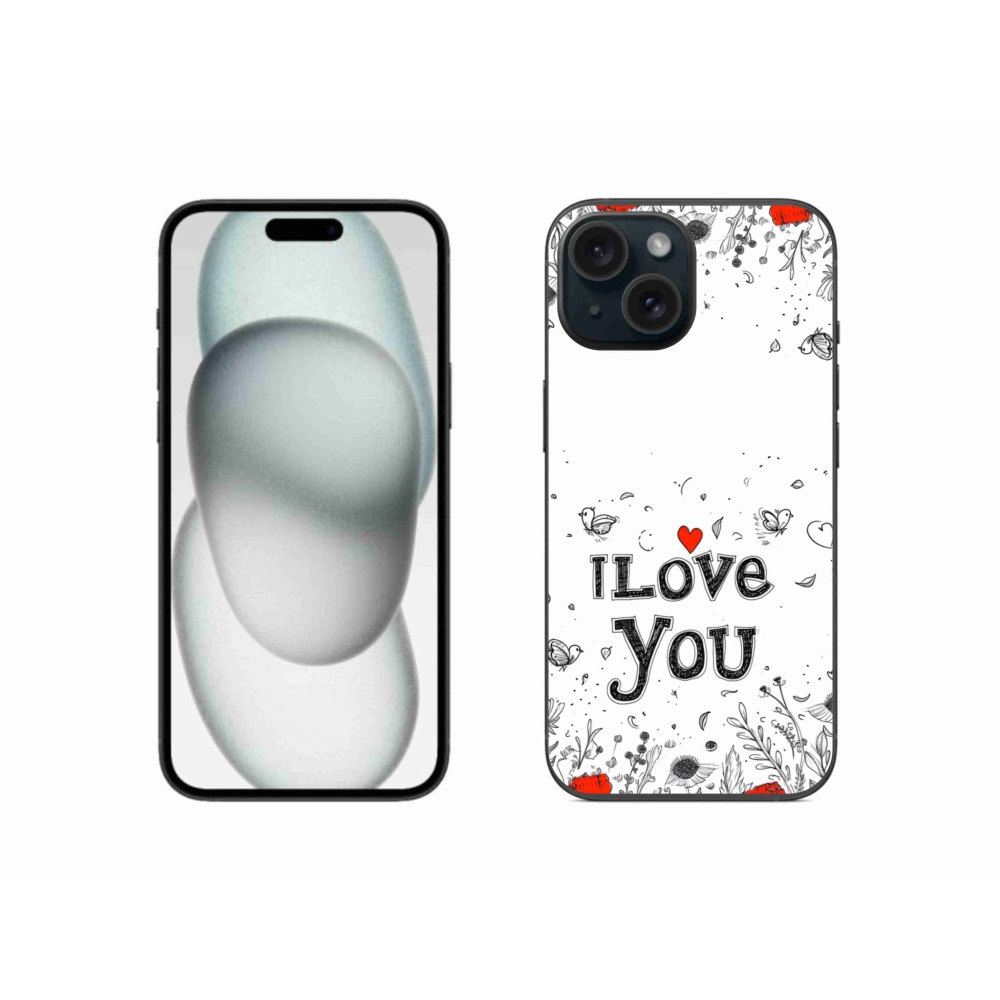 Gél borítás mmCase iPhone 15 készülékhez - I love you fehér háttérrel