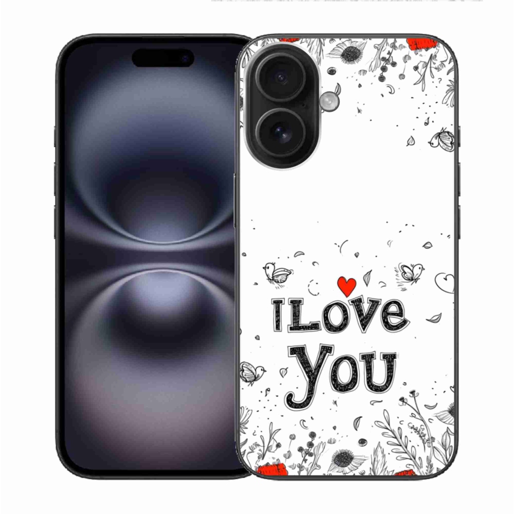 Gél borítás mmCase iPhone 16 készülékhez - I love you fehér háttérrel