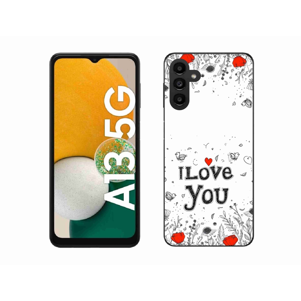 Gél borítás mmCase Samsung Galaxy A13 5G - I love you fehér háttérrel