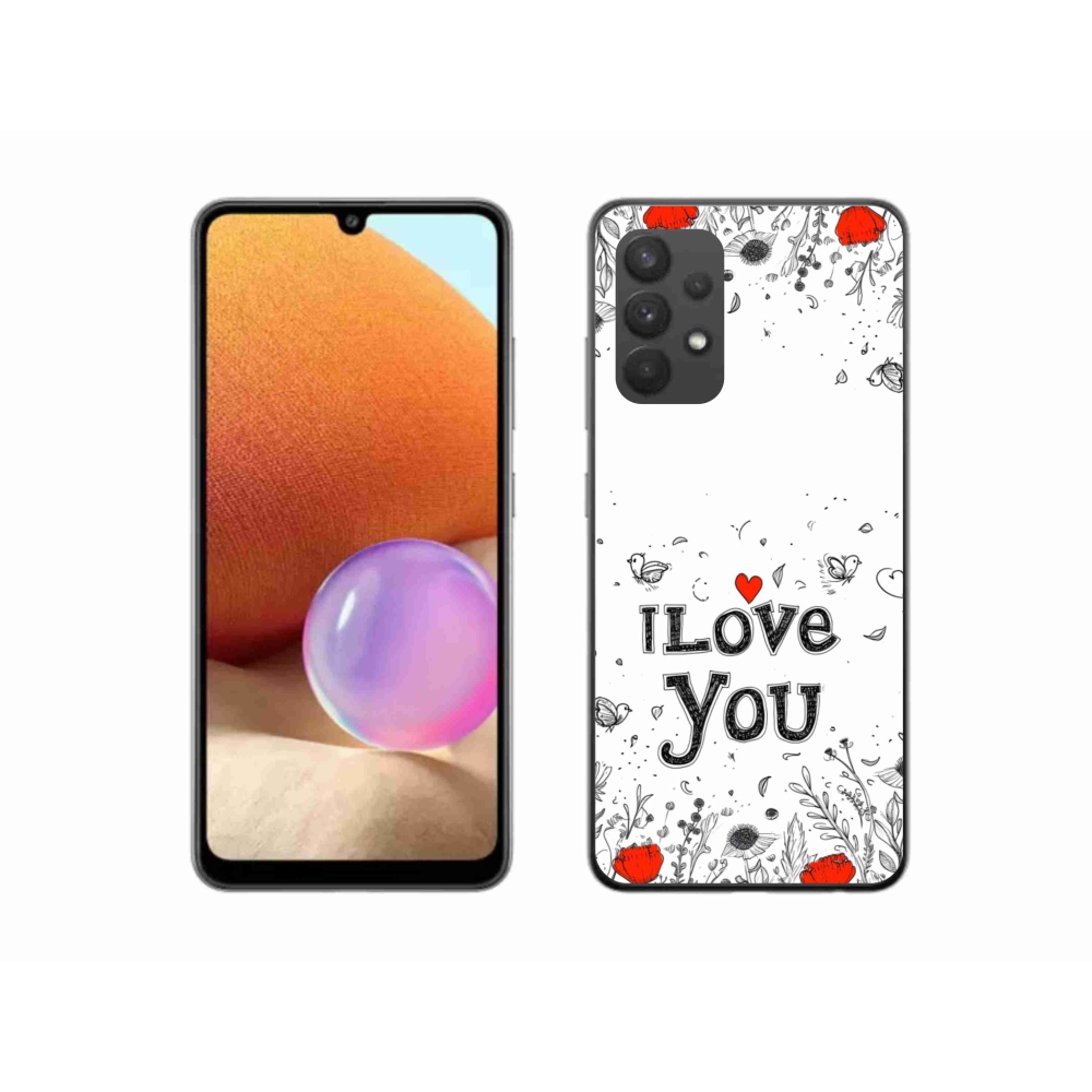 Gél borítás mmCase Samsung Galaxy A32 4G - I love you fehér háttérrel
