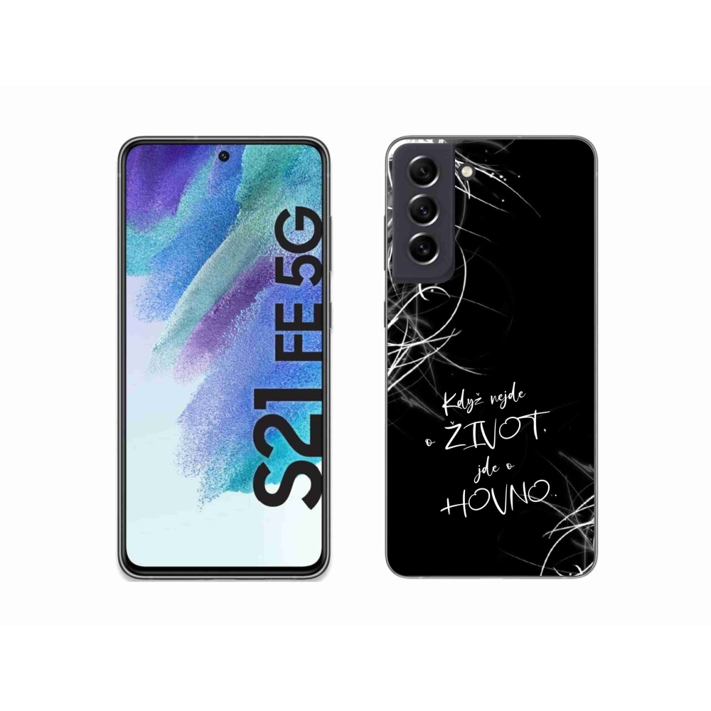 Gél borító mmCase Samsung Galaxy S21 FE 5G - vicces szöveg 16 fekete háttér