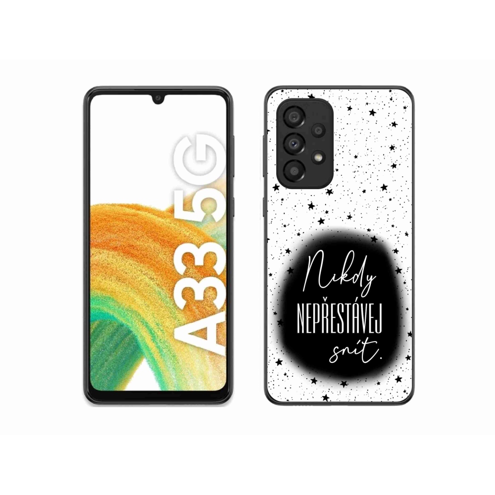 Gél borítás mmCase Samsung Galaxy A33 5G - idézet 1 fekete és fehér háttérrel