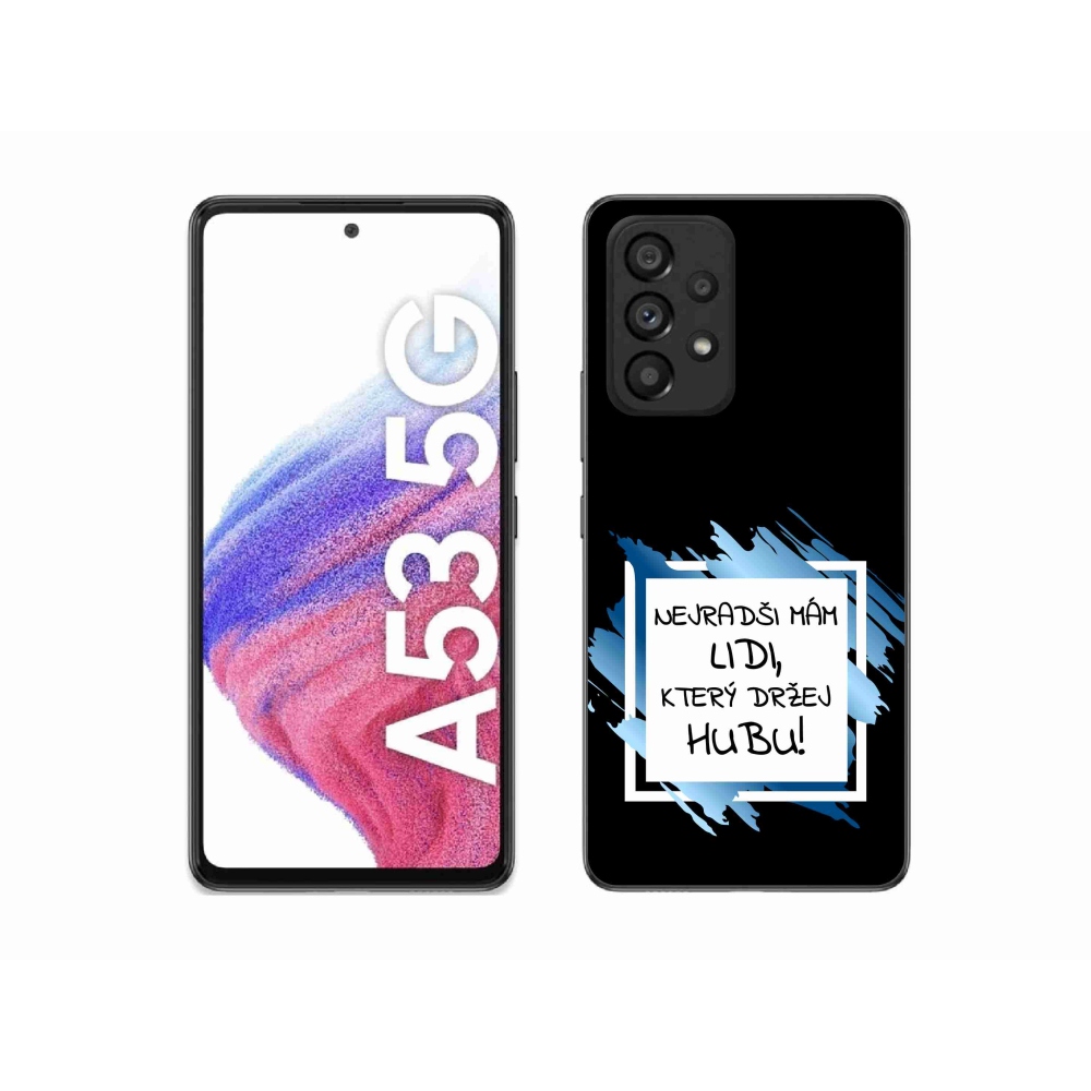 Gél borító mmCase Samsung Galaxy A53 5G - vicces szöveg 7 fehér és fekete háttérrel